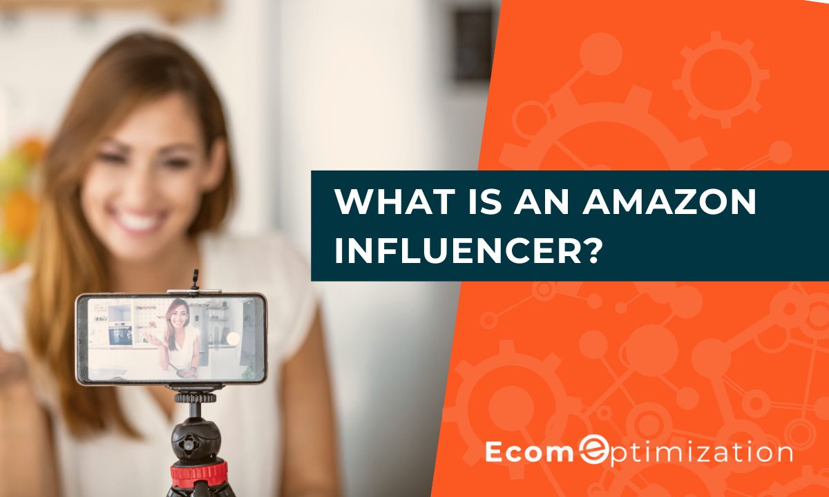 What Is An Amazon Influencer