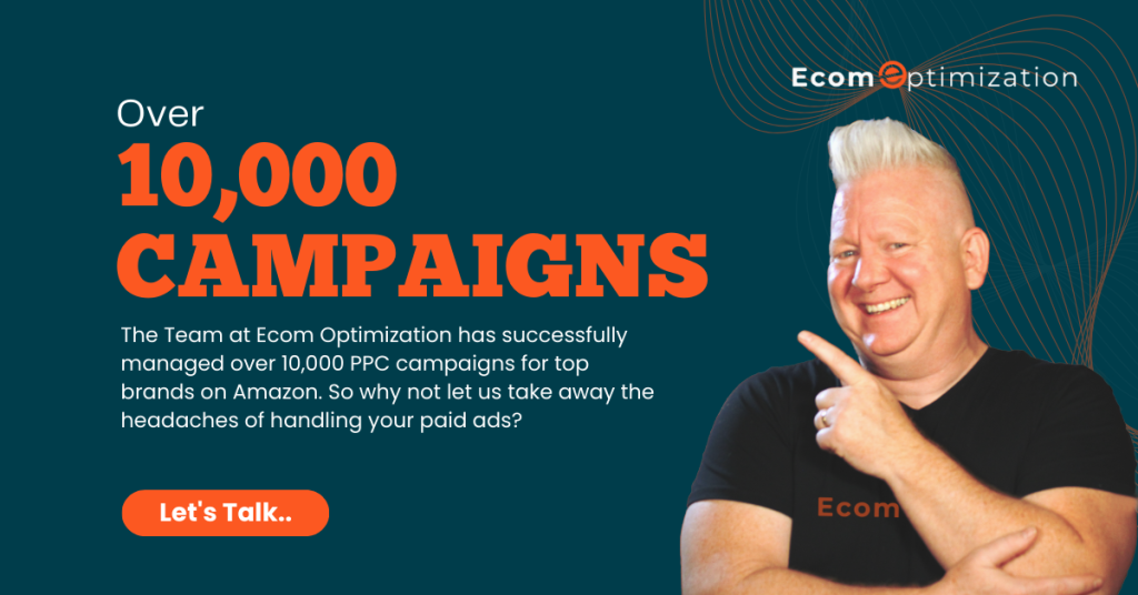 Ecom Optimization has successfully managed over 10,000 campaigns. Let us help your brand.