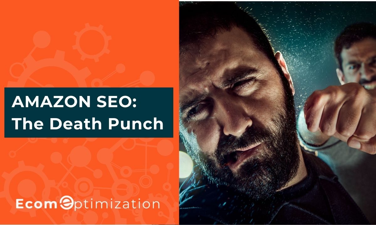 Amazon SEO (Advanced): The Title Change DEATH PUNCH And How To Rank In Amazon Search