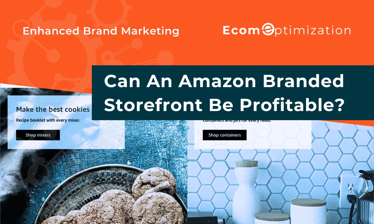 Can An Amazon Branded Storefront Be Profitable Too?