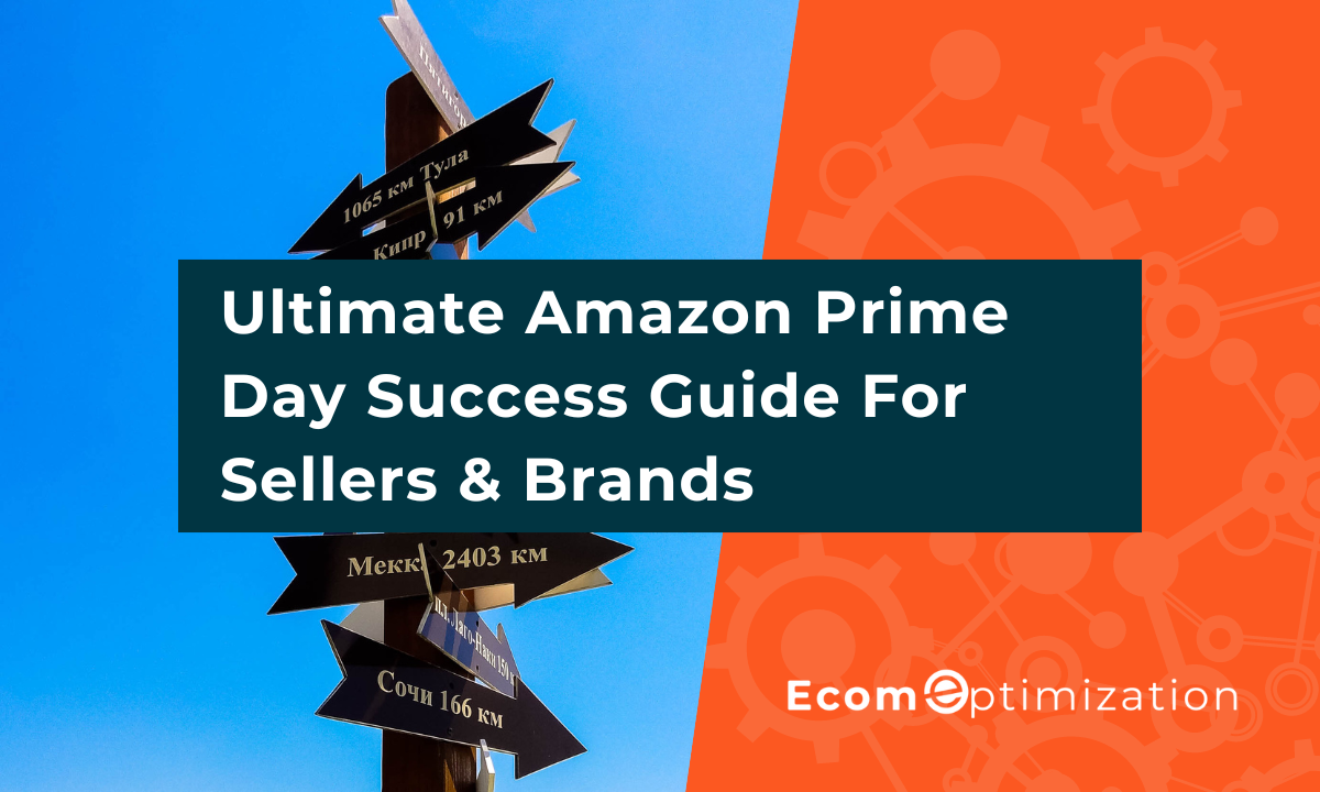 Ultimate Amazon Prime Day Success Guide
