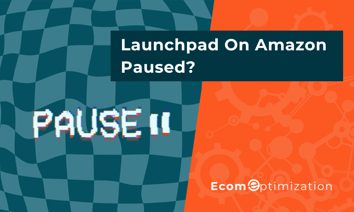 Amazon Launchpad is officially Paused
