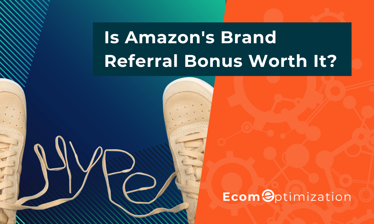 Is the Amazon Referral Bonus Just Hype